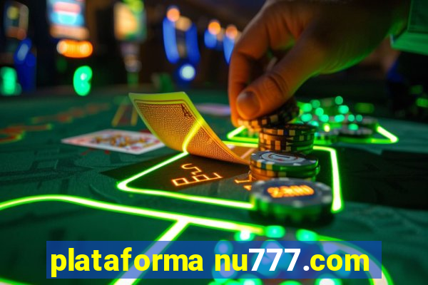 plataforma nu777.com